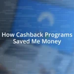 How Cashback Programs Saved Me Money