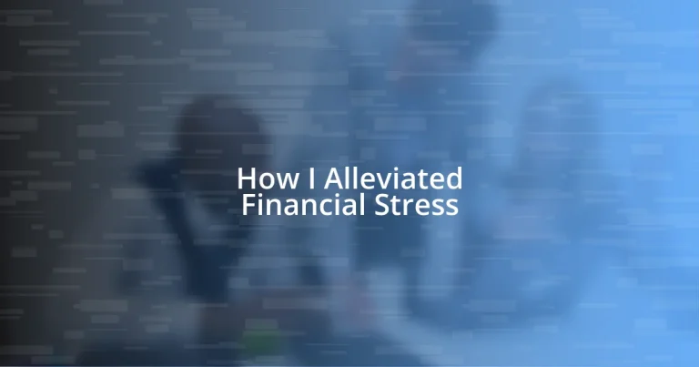 How I Alleviated Financial Stress