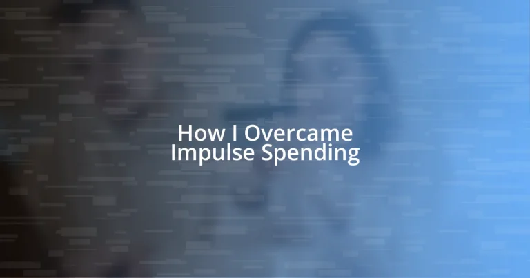 How I Overcame Impulse Spending