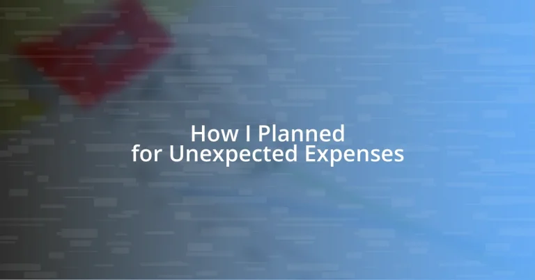 How I Planned for Unexpected Expenses