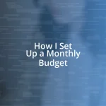 How I Set Up a Monthly Budget