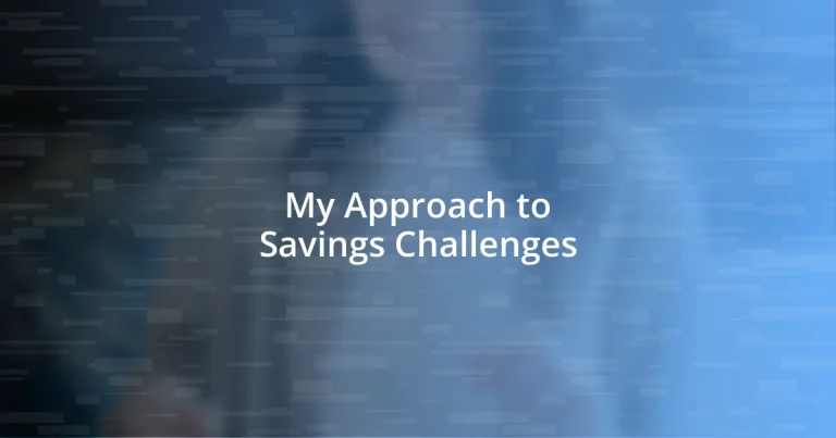 My Approach to Savings Challenges