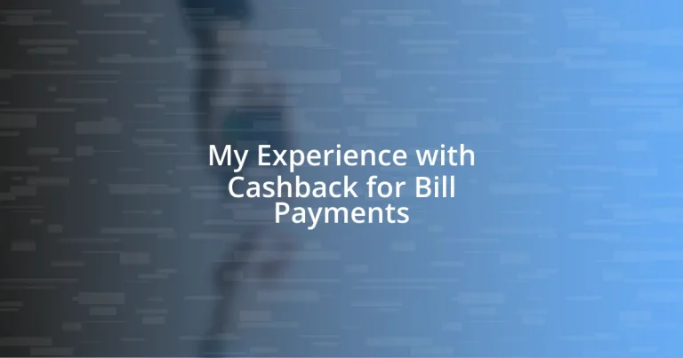 My Experience with Cashback for Bill Payments