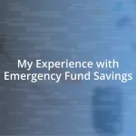 My Experience with Emergency Fund Savings