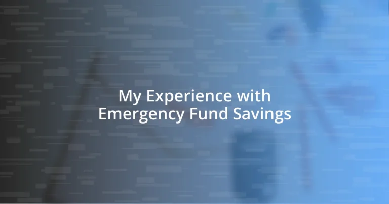 My Experience with Emergency Fund Savings