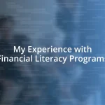 My Experience with Financial Literacy Programs