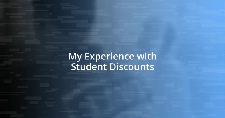 My Experience with Student Discounts