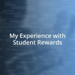 My Experience with Student Rewards