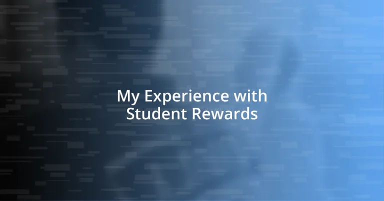 My Experience with Student Rewards