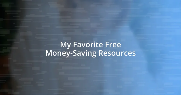 My Favorite Free Money-Saving Resources