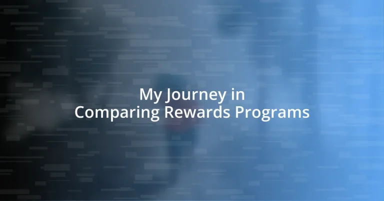 My Journey in Comparing Rewards Programs