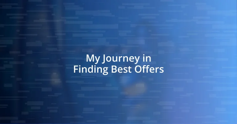 My Journey in Finding Best Offers