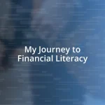 My Journey to Financial Literacy