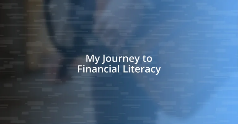 My Journey to Financial Literacy