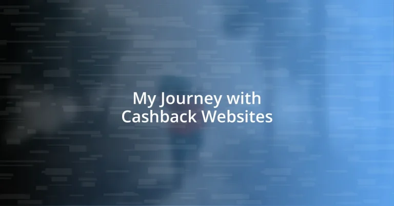 My Journey with Cashback Websites