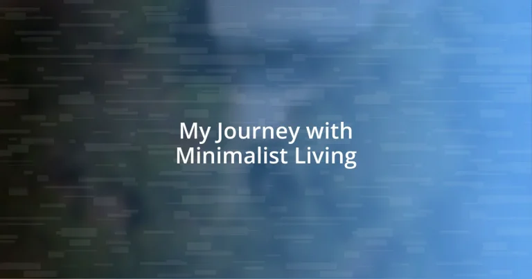 My Journey with Minimalist Living