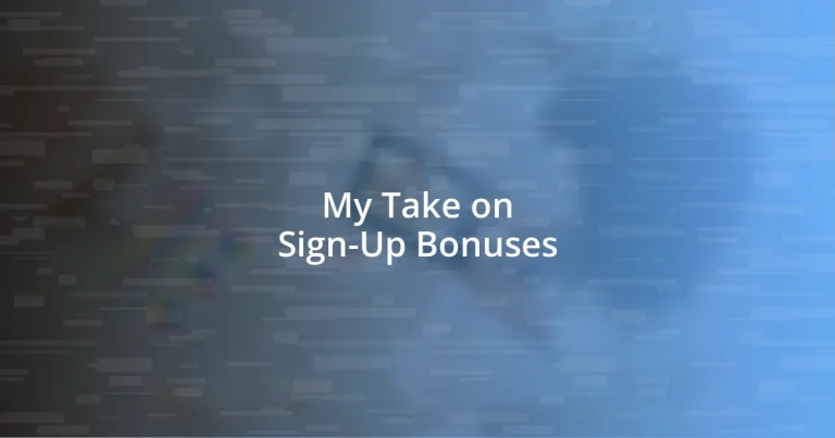 My Take on Sign-Up Bonuses