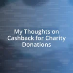 My Thoughts on Cashback for Charity Donations