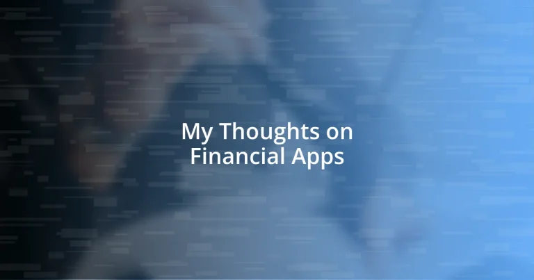 My Thoughts on Financial Apps