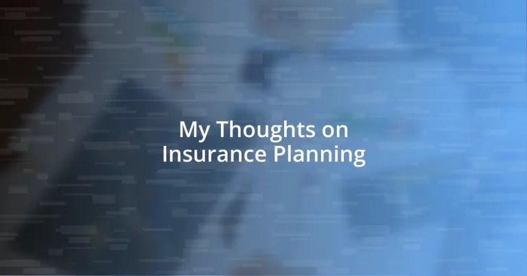 My Thoughts on Insurance Planning