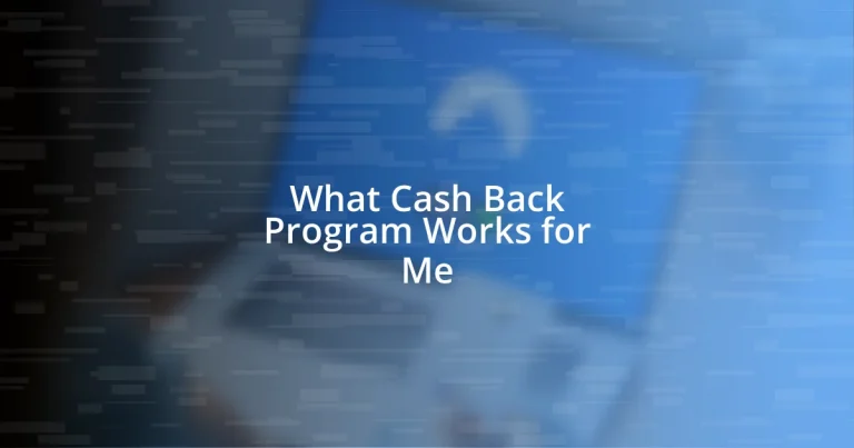 What Cash Back Program Works for Me