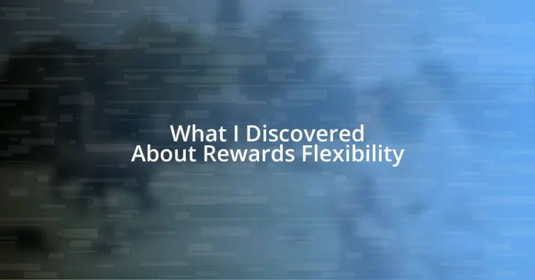 What I Discovered About Rewards Flexibility