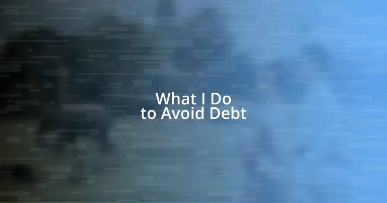 What I Do to Avoid Debt