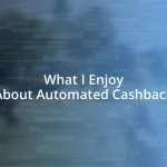 What I Enjoy About Automated Cashback