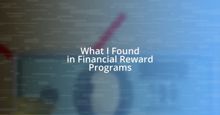 What I Found in Financial Reward Programs