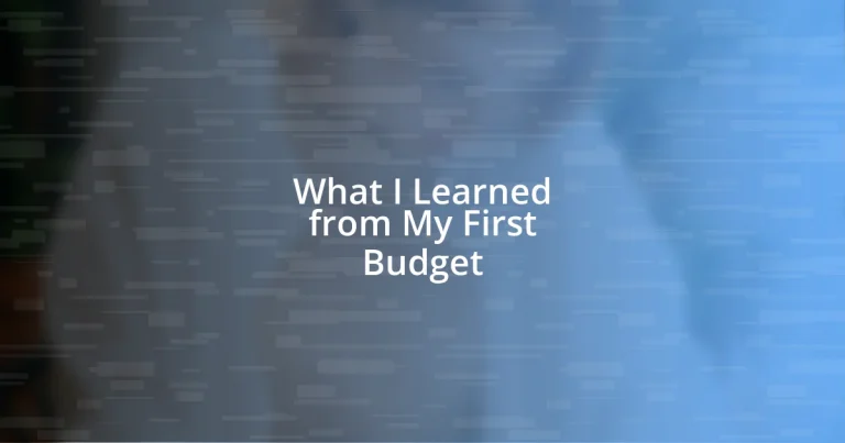 What I Learned from My First Budget