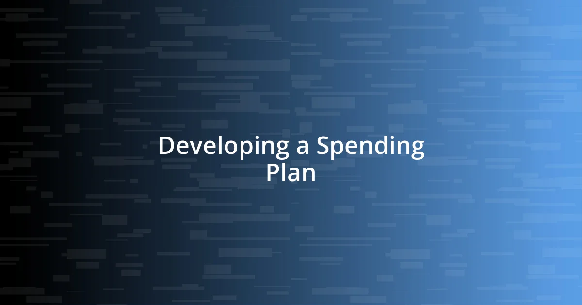 Developing a Spending Plan