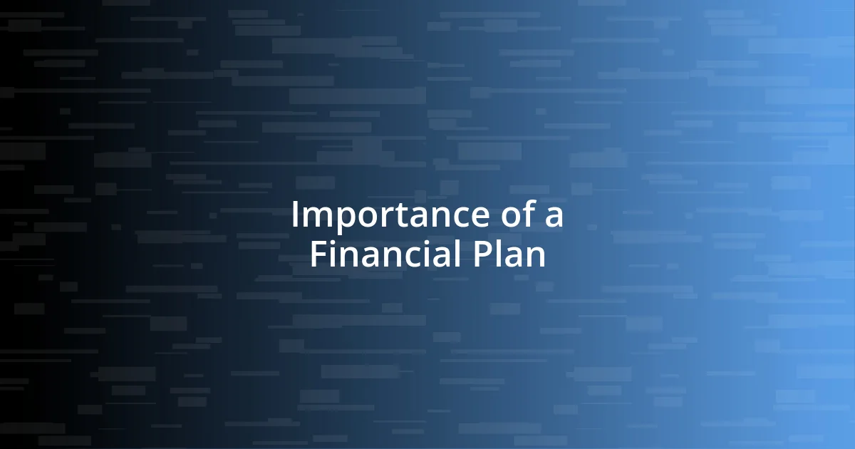 Importance of a Financial Plan