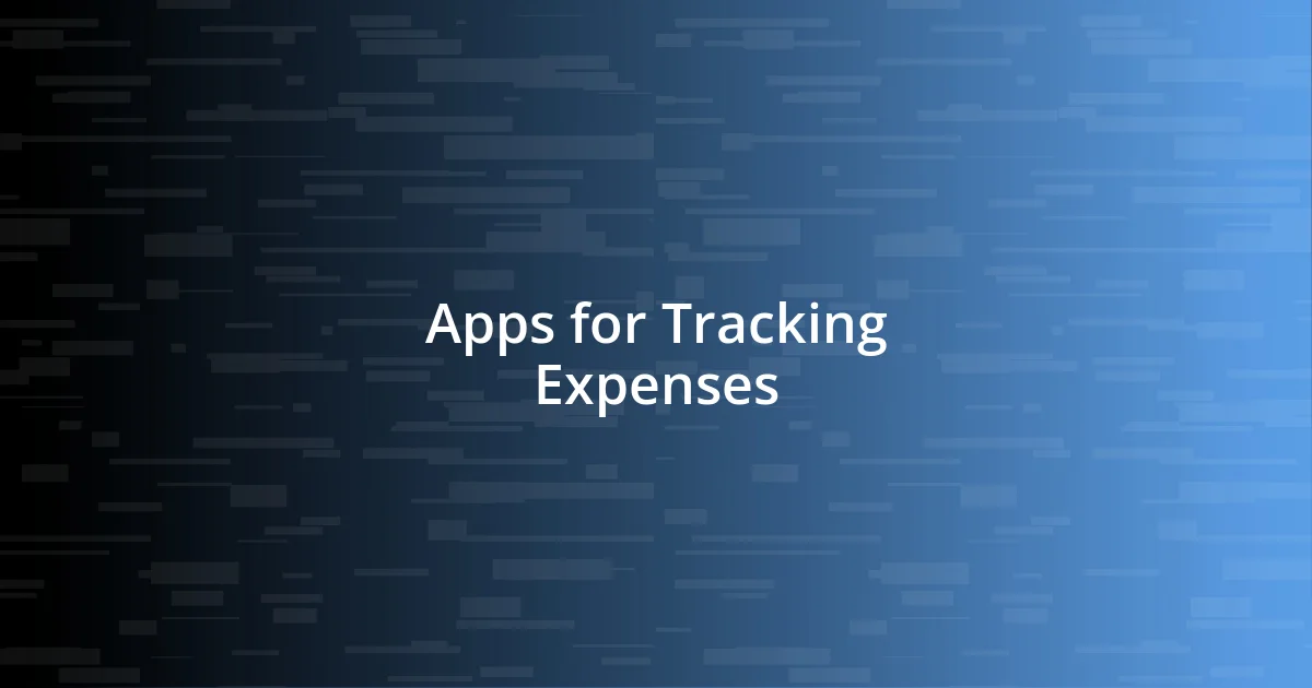 Apps for Tracking Expenses