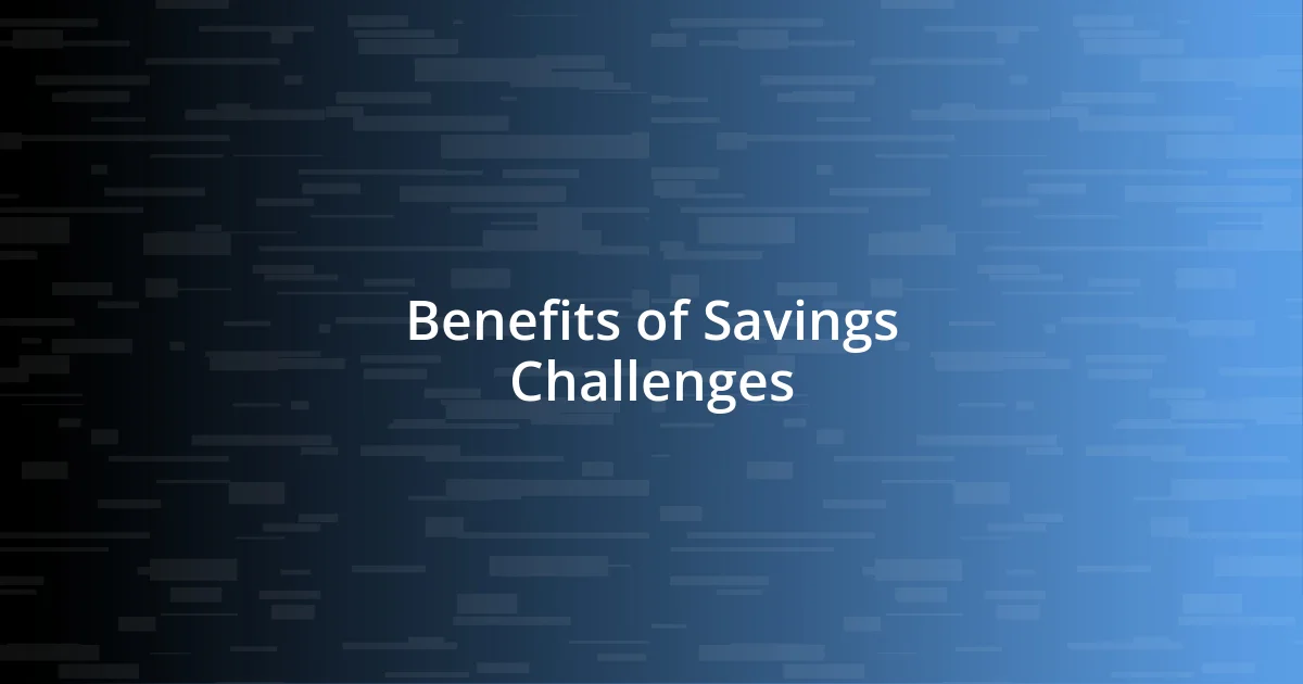 Benefits of Savings Challenges