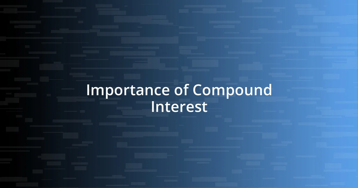 Importance of Compound Interest