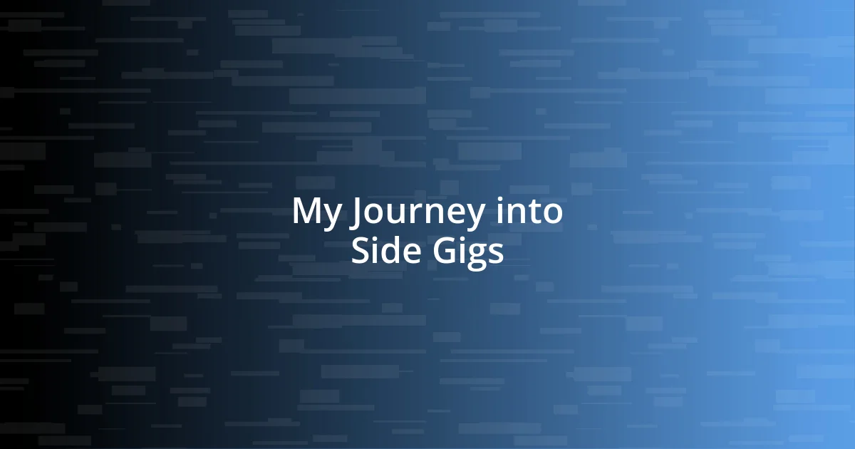 My Journey into Side Gigs