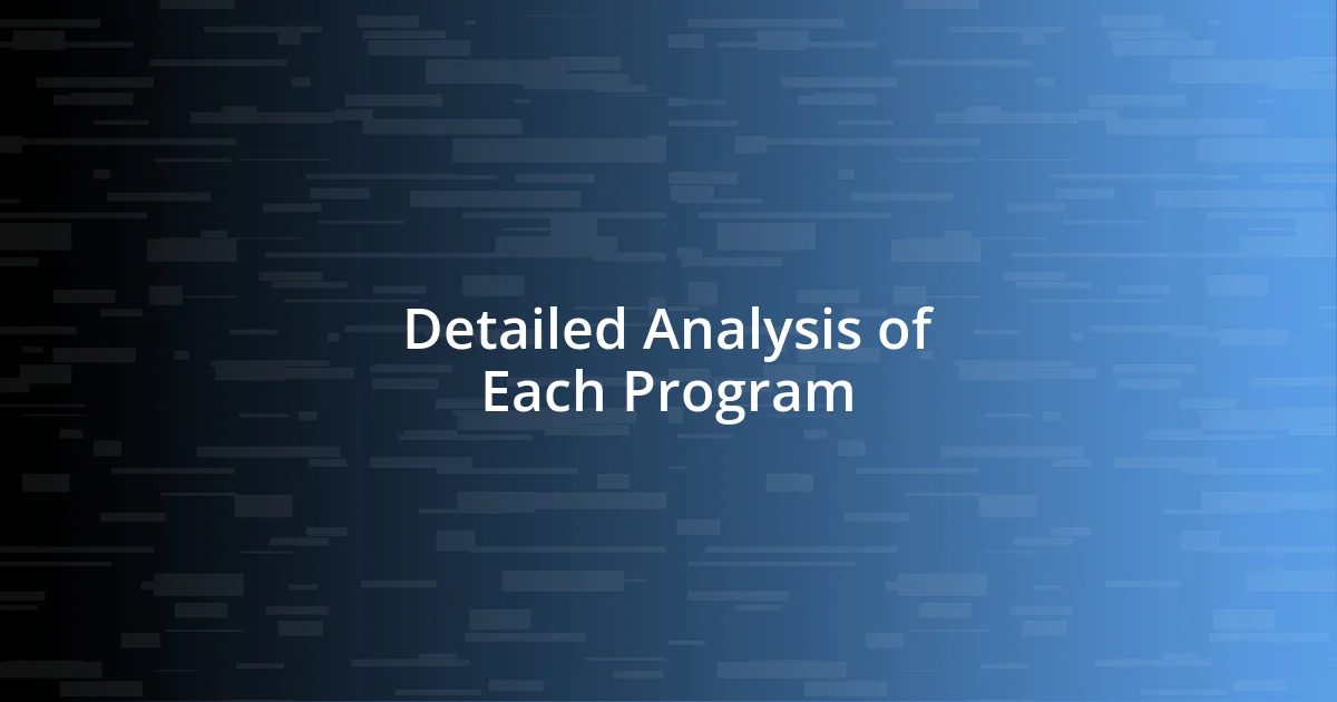 Detailed Analysis of Each Program