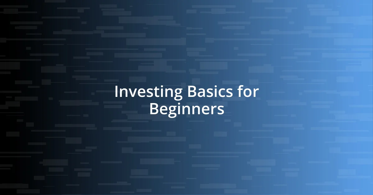 Investing Basics for Beginners