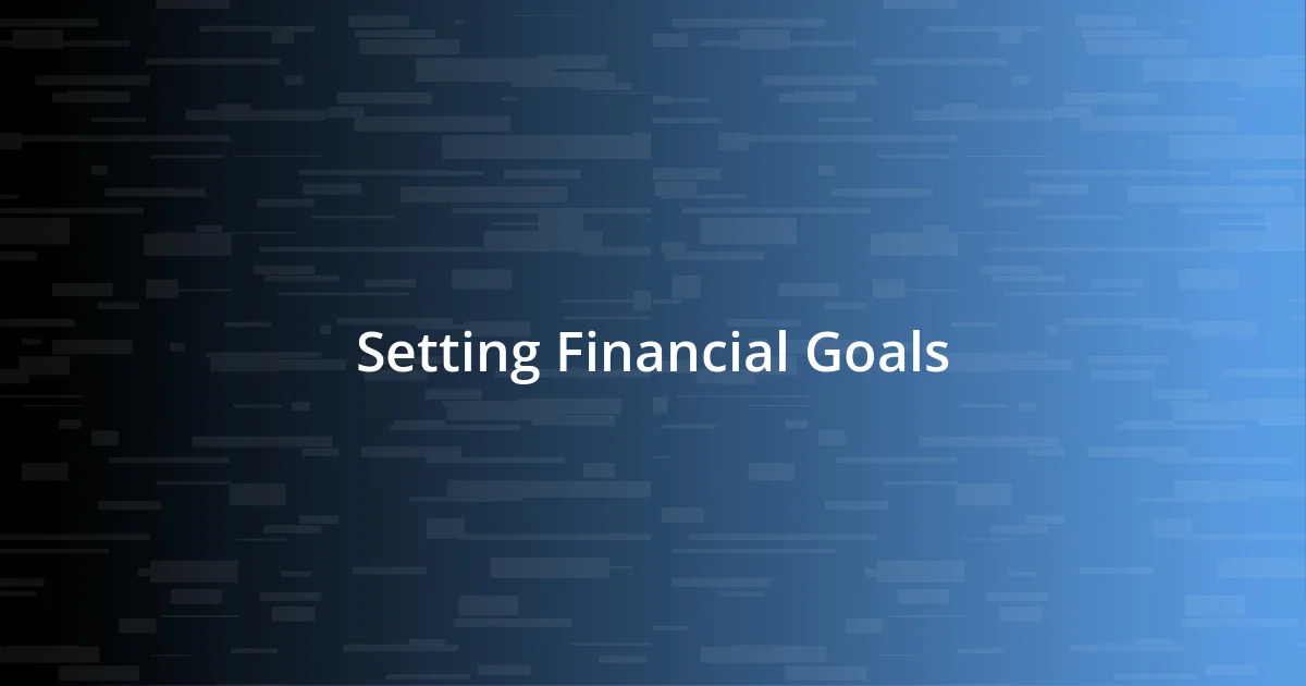 Setting Financial Goals