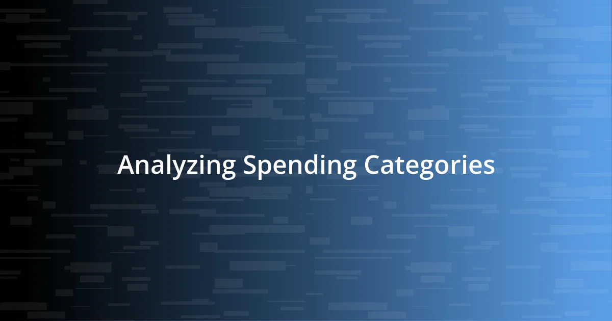 Analyzing Spending Categories