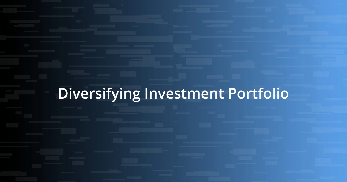 Diversifying Investment Portfolio