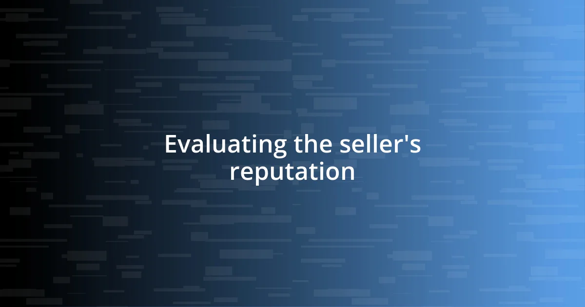 Evaluating the seller