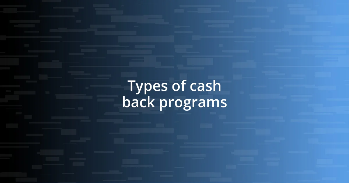 Types of cash back programs