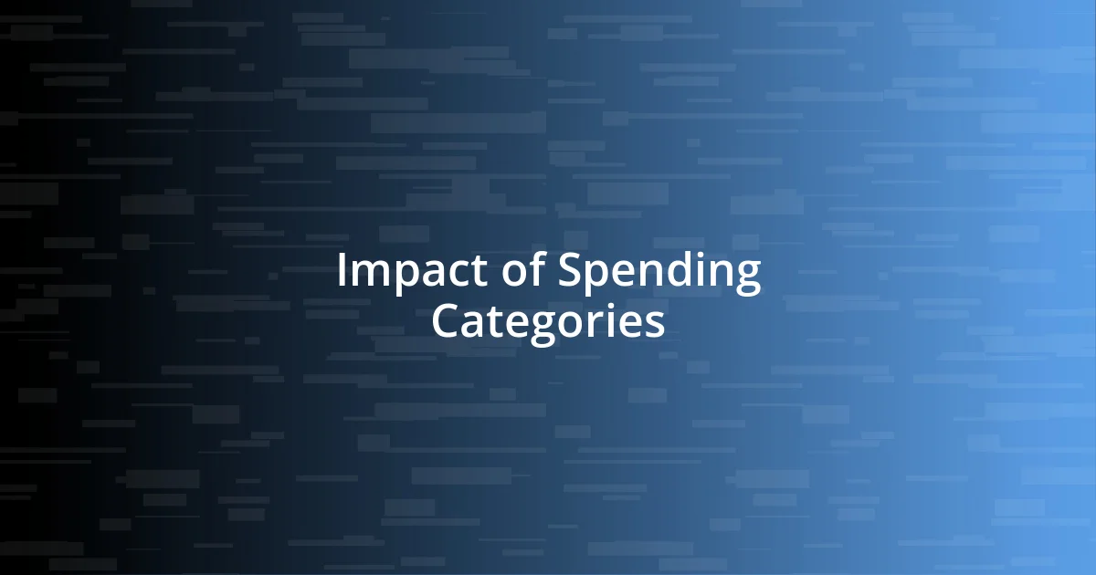 Impact of Spending Categories