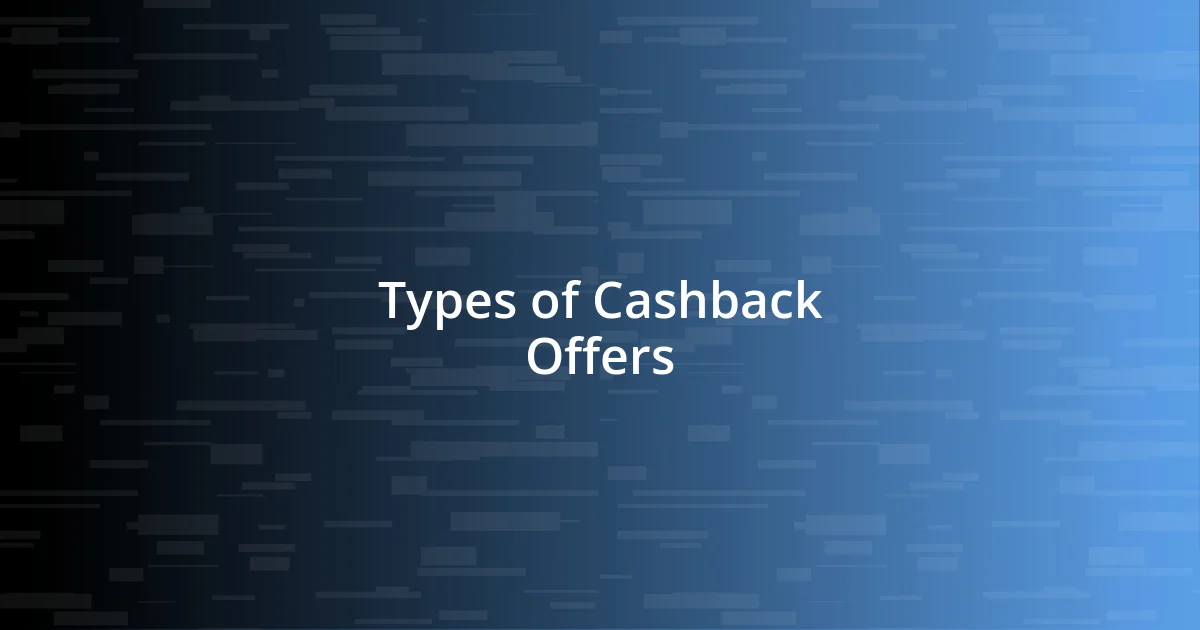 Types of Cashback Offers