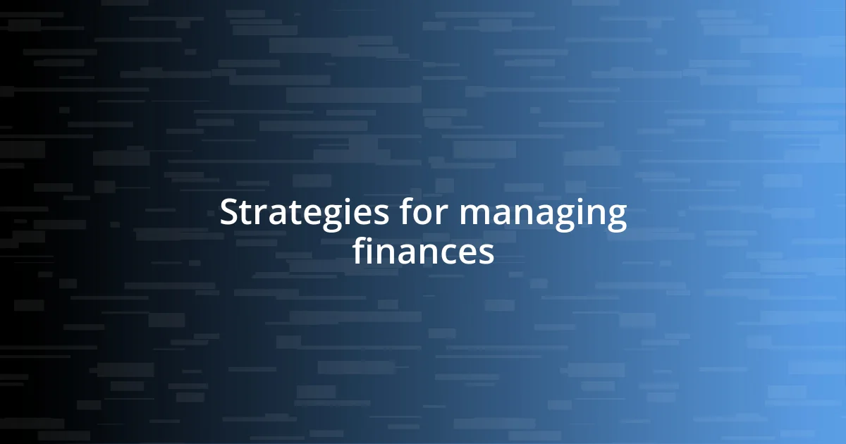 Strategies for managing finances