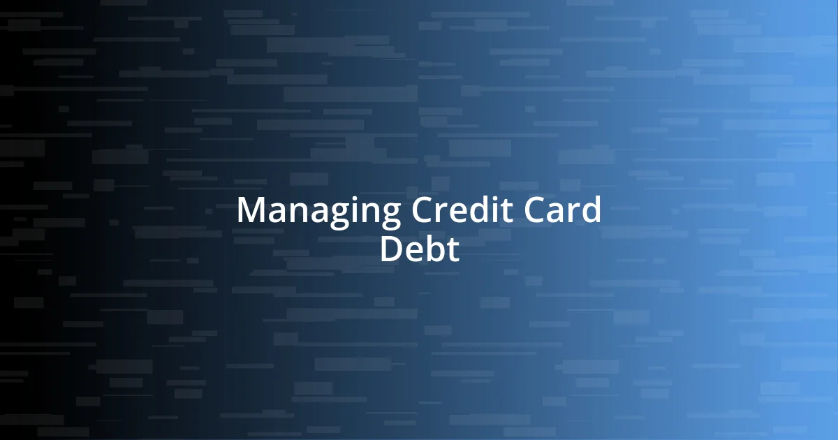 Managing Credit Card Debt